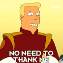 :no-need-to-thank-me-futurama: Slack emoji